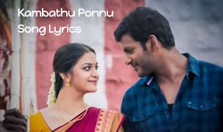 Kambathu Ponnu Song Lyrics